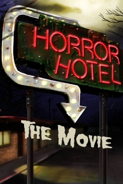 watch Horror Hotel The Movie movies free online