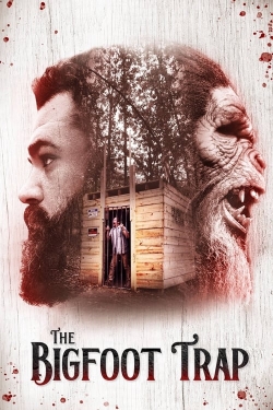 watch The Bigfoot Trap movies free online
