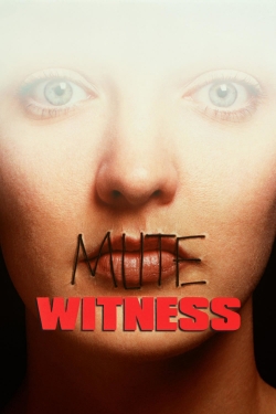 watch Mute Witness movies free online