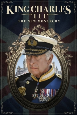 watch King Charles III: The New Monarchy movies free online
