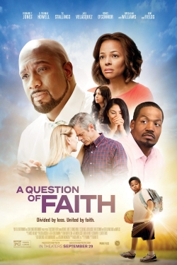 watch A Question of Faith movies free online
