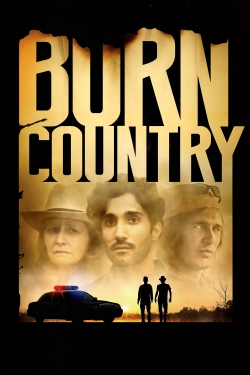watch Burn Country movies free online
