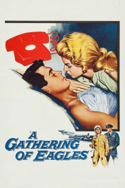 watch A Gathering of Eagles movies free online