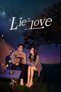 watch Lie to Love movies free online