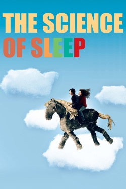 watch The Science of Sleep movies free online