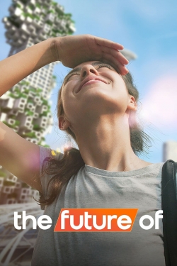 watch The Future Of movies free online