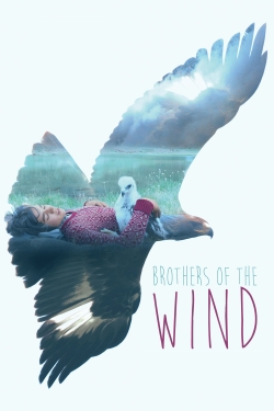 watch Brothers of the Wind movies free online
