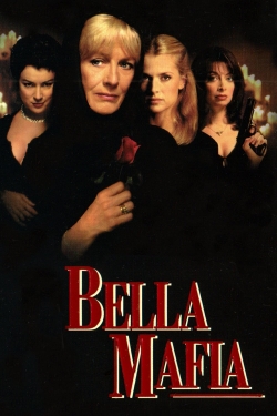 watch Bella Mafia movies free online