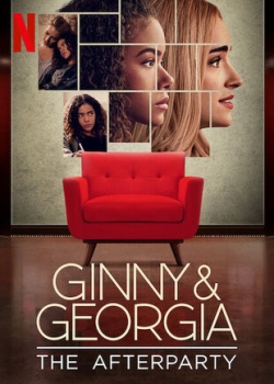 watch Ginny & Georgia - The Afterparty movies free online