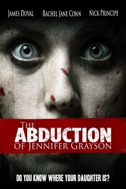 watch The Abduction of Jennifer Grayson movies free online