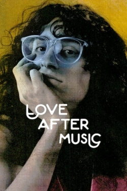 watch Love After Music movies free online