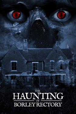 watch The Haunting of Borley Rectory movies free online