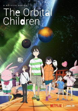 watch The Orbital Children movies free online