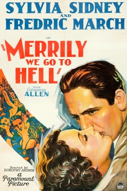 watch Merrily We Go to Hell movies free online
