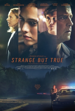 watch Strange But True movies free online