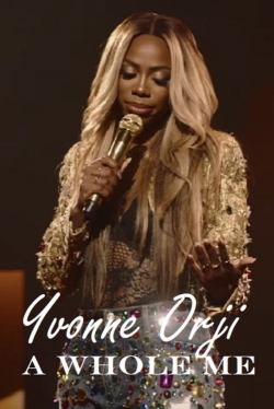 watch Yvonne Orji: A Whole Me movies free online