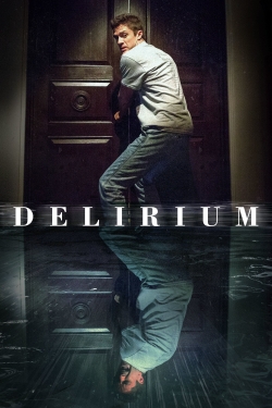 watch Delirium movies free online