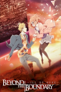 watch Beyond the Boundary: I'll Be Here - Past movies free online