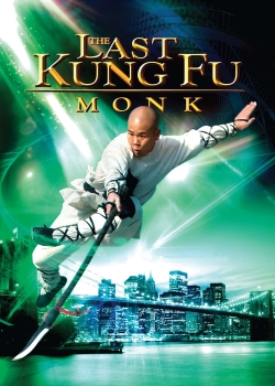 watch The Last Kung Fu Monk movies free online