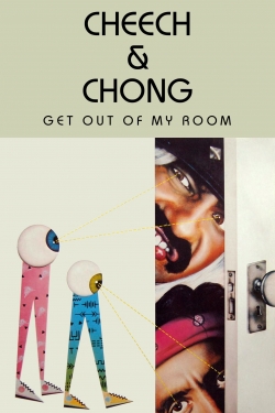 watch Cheech & Chong Get Out of My Room movies free online