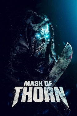 watch Mask of Thorn movies free online
