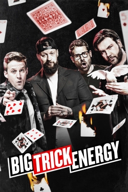 watch Big Trick Energy movies free online