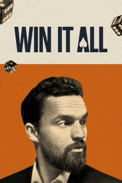 watch Win It All movies free online