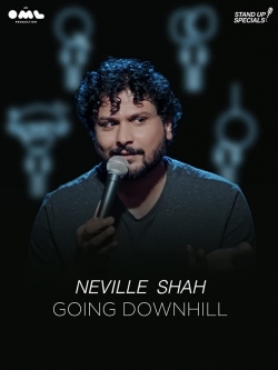 watch Neville Shah Going Downhill movies free online