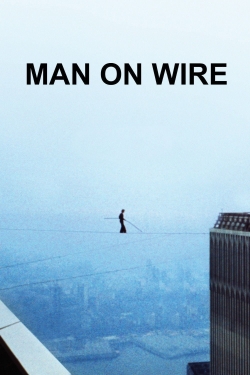 watch Man on Wire movies free online
