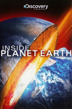watch Inside Planet Earth movies free online