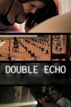 watch Double Echo movies free online