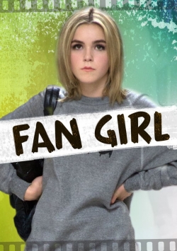 watch Fan Girl movies free online