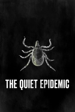 watch The Quiet Epidemic movies free online