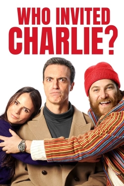 watch Who Invited Charlie? movies free online