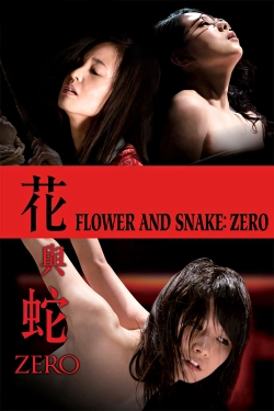 watch Flower and Snake: Zero movies free online