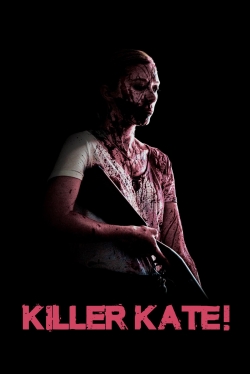 watch Killer Kate! movies free online
