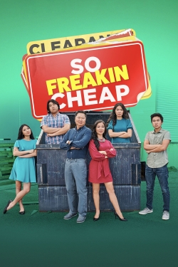 watch So Freakin Cheap movies free online