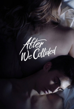 watch After We Collided movies free online