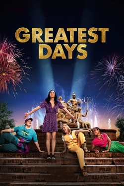 watch Greatest Days movies free online