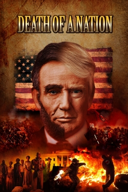 watch Death of a Nation movies free online