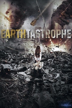 watch Earthtastrophe movies free online