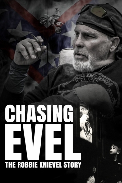watch Chasing Evel: The Robbie Knievel Story movies free online