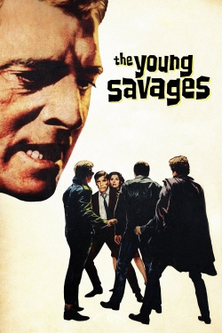 watch The Young Savages movies free online