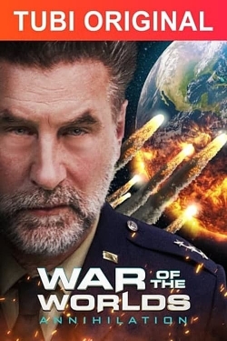 watch War of the Worlds: Annihilation movies free online