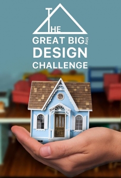 watch The Great Big Tiny Design Challenge movies free online