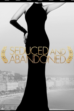 watch Seduced and Abandoned movies free online