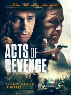watch Acts of Revenge movies free online