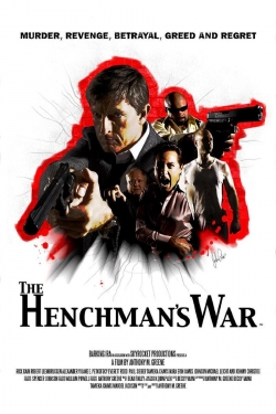 watch The Henchman's War movies free online