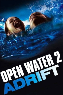 watch Open Water 2: Adrift movies free online