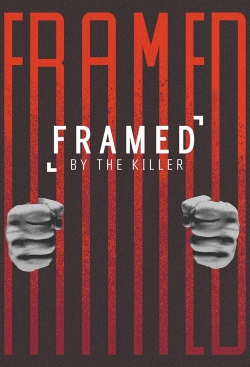 watch Framed By the Killer movies free online